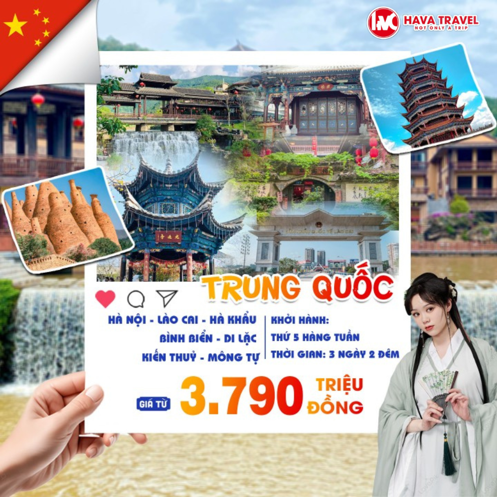 HÀ NỘI - LÀO CAI – HÀ KHẨU – BÌNH BIÊN - DI LẶC- KIẾN THỦY - MÔNG TỰ
